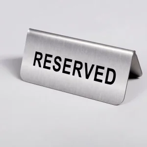 Stainless Steel Reserved Table Sign